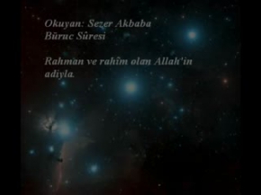 Sezer Akbaba - Kuran (Büruc SÃ»resi) İsmail Bicerin izinde