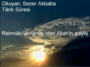 Sezer Akbaba - Kuran (TÃ¢rik SÃ»resi)  İsmail Bicerin izinde