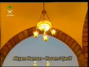 Akşam Namazı - Kabe (The Sunset Prayer - Led by Sudais)