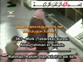 Mülk (Tebareke) Suresi - Şeyh Abdurrahman El Sudais