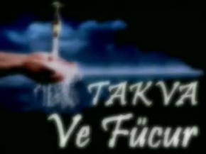 Takva ve Fücur 1/3