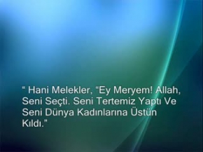 Dünya Kadınlarının En Seçkini [HZ MERYEM]