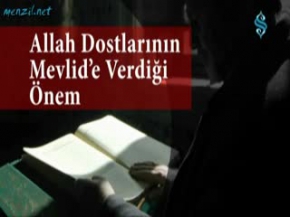 Allah Dostları ve Mevlid  