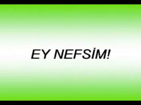 Hazır mısın EY NEFSİM ? ( Namaz )