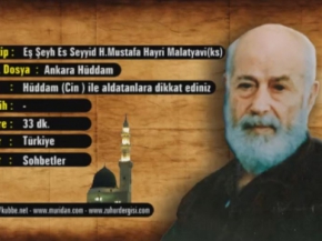 Hüddam İle Aldatanlara Dikkat Ediniz